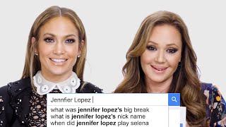 Jennifer Lopez &amp; Leah Remini Answer the Web&#39;s Most Searched Questions | WIRED