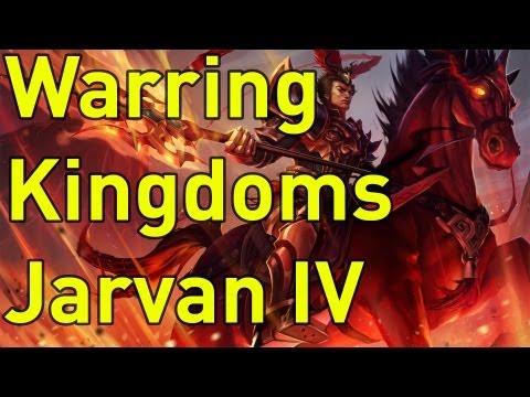 ♥ Jarvan IV Skins - Warring Kingdoms Jarvan IV
