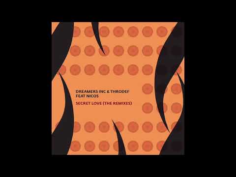 Dreamers Inc & ThroDef feat Nicos - Secret Love