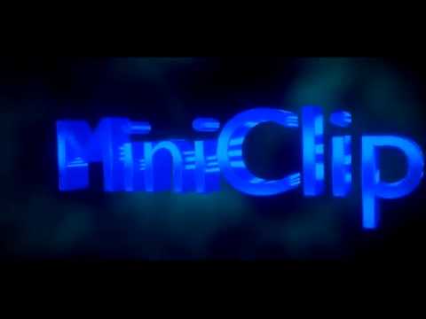 MiniClip   Intro