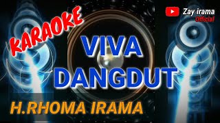 Download lagu KARAOKE  -  VIVA DANGDUT  //  Rhoma irama (original) #forsakeren #soneta #karaoke #rhomairama #lirik mp3 Download lagu KARAOKE  -  VIVA DANGDUT  //  Rhoma irama (original) #forsakeren #soneta #karaoke #rhomairama #lirik mp3