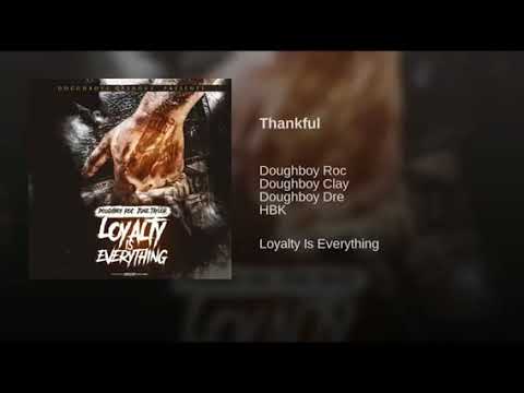 Doughboy Roc- THANKFUL Feat. HBK-JUNE TAYLOR-DOUGHBOY DRE-CLAY