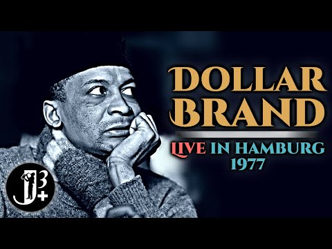 Dollar Brand (Abdullah Ibrahim) - Live in Hamburg 1977
