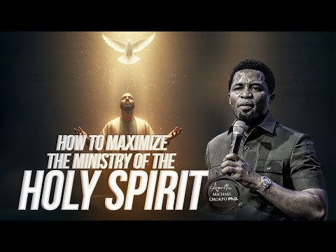 How to Maximize the Ministry of the Holy Spirit || 02.11.2025 || APOSTLE MICHAEL OROKPO Ph.D.