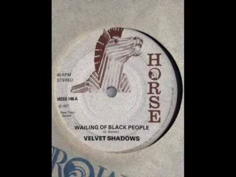 Velvet Shadows - Wailing Of Black People