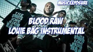 Blood Raw - Louie Bag Instrumental