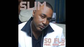 Slim  So Fly ft. Yung Joc
