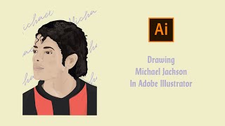 Speed Drawing Michael Jackson - Adobe Illustrator