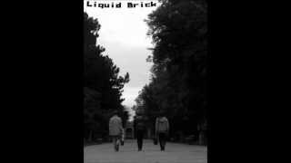 Liquid Brick - Chelsea Dagger (Cover)