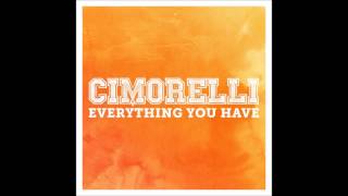 Cimorelli - Everything You Have (Audio)