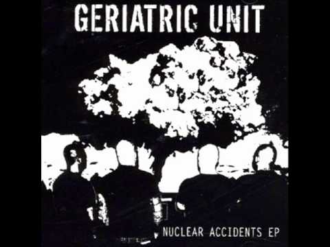 GERIATRIC UNIT - can't sleep (nuclear accident ep)