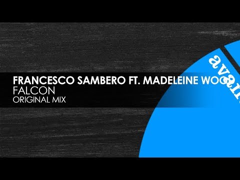 Francesco Sambero featuring Madeleine Wood - Falcon [Avanti]