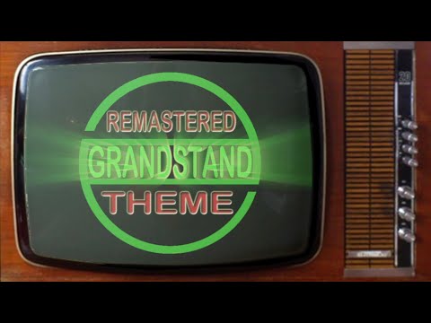 Grandstand Theme Remastered (HQ)