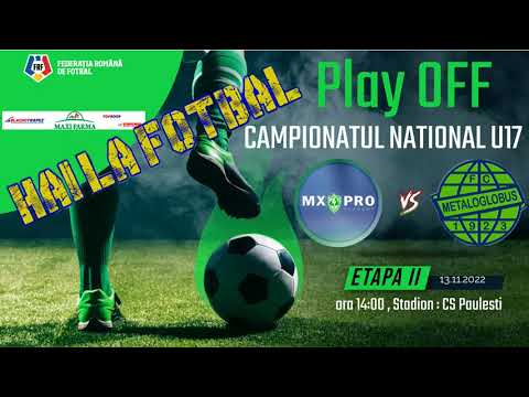 Rezumat Etapa 2 Play Off : ACS MX Pro Academy -  FC Metaloglobus Bucureşti 6 – 0 (5 – 0)