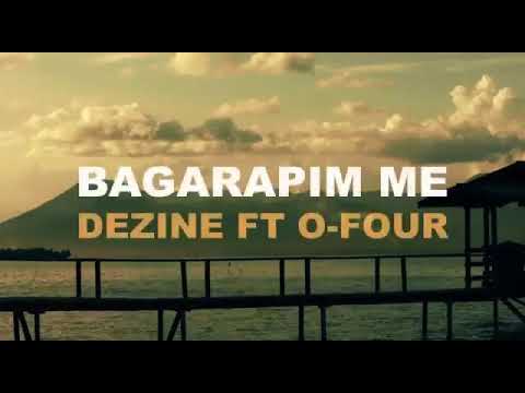 Bagarapim Me-Dezine ft O Four (Official Video)