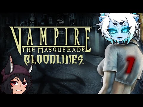 Vampire: The Masquerade - Bloodlines - Part 1: New Blood