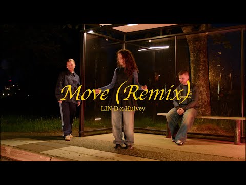 LIN D, Hulvey - Move (Remix) (Official Lyric Video)