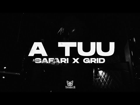 Safari x Grid - A TUU (Official Visual)