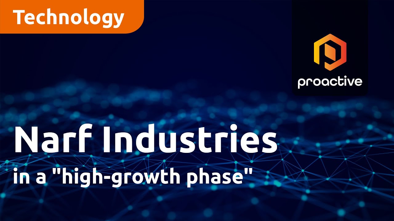 Narf Industries in a "high-growth phase"