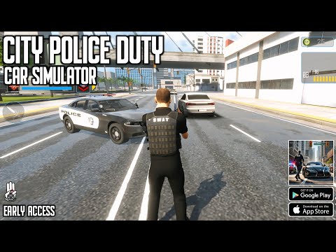 City Police Duty Car Simulator (Early Access) Android Gameplay