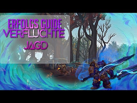 WoW Erfolgs Guide - Verfluchte Jagd