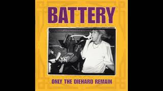 BATTERY - Only The Diehard Remain CD (1994)