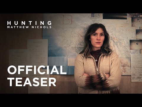 Hunting Matthew Nichols | Official Teaser