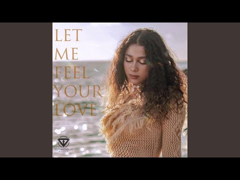 Miniatura de LET ME FEEL YOUR LOVE