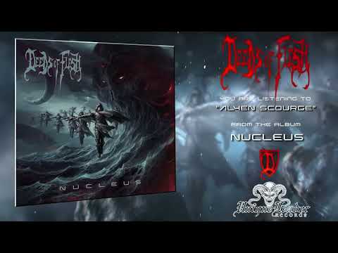 Deeds of Flesh - Nucleus (Official Album Stream)