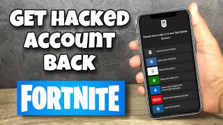 How To Get Your Hacked Fortnite Account Back 2023