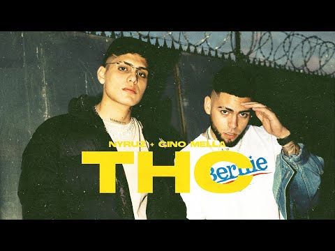 Nyruz X Gino Mella - THC (Video Oficial)