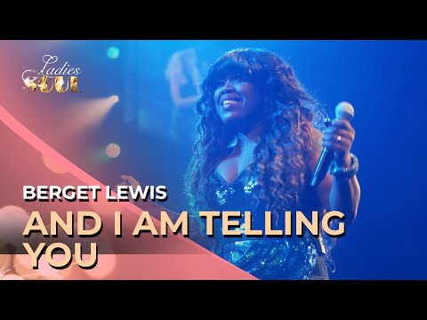 Ladies Of Soul 2014 | And I Am Telling You - Berget Lewis
