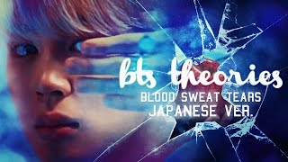 BTS THEORIES: Blood Sweat & Tears Japanese Ver.