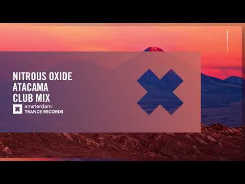 UPLIFTING TRANCE: Nitrous Oxide - Atacama (Club Mix) Amsterdam Trance
