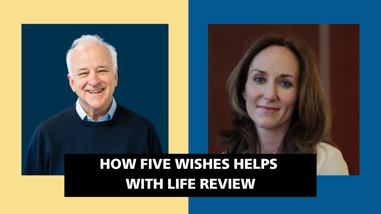 How Five Wishes Helps with Life Review