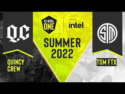 Dota2 - TSM FTX vs. Quincy Crew - Game 1 - DPC NA Tour 3 - ESL One Summer 2022