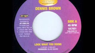 Dennis Brown Look what you doing &amp; dub