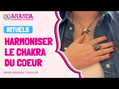Vidéo : Harmoniser le chakra du cœur