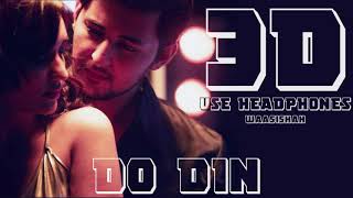3D AUDIO | Do Din - Darshan Raval | BASS BOOSTED | Surround Sound Use Headphones 🎧