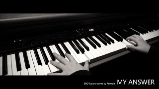 "MY ANSWER" Piano cover 피아노 커버 - EXO 엑소