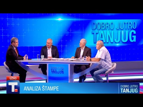 Analiza štampe 22.08.22.- Nemanja Starović i Slavoljub Kačarević • DOBRO JUTRO TANJUG