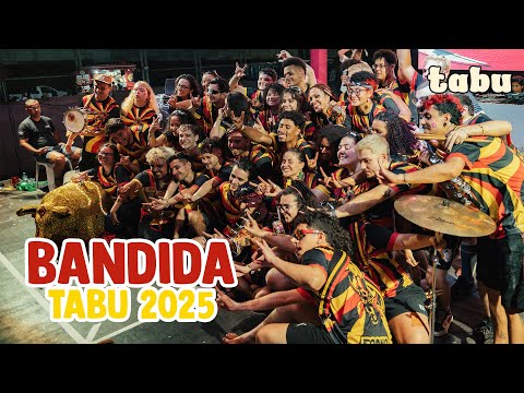 TABU 2025 | Bandida (Grupo Estrela)