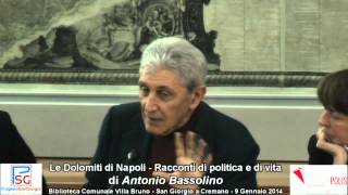preview picture of video 'San Giorgio a Cremano: Le Dolomiti di Napoli - di Antonio Bassolino [2°Parte]'