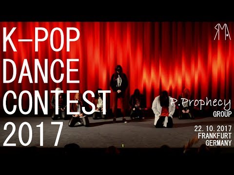 K-Pop Dance Contest 2017 - P.Prophecy (Group)