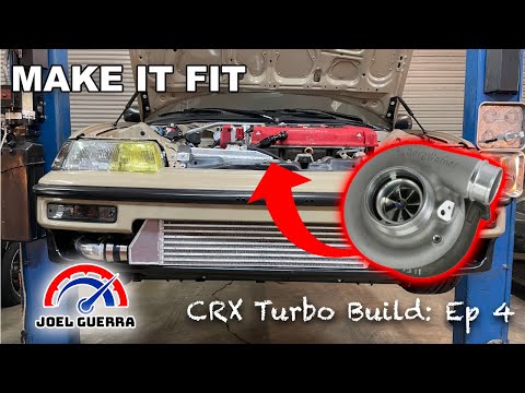 Making Big Turbo Parts Fit in a CRX - Honda CRX Turbo Build Ep. 4