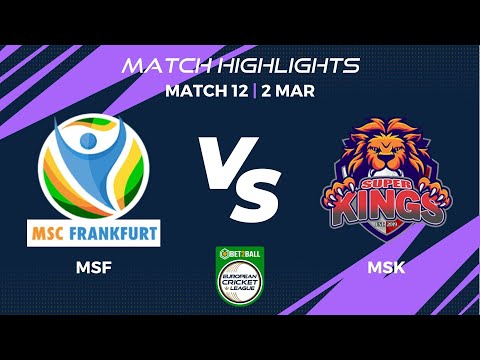Match 12 - MSF vs MSK | Highlights | Bet2Ball European Cricket League Day 3, Group D | ECL22