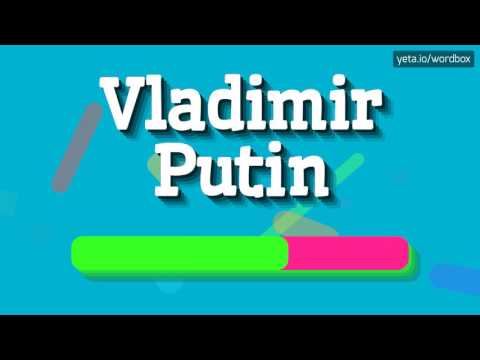 VLADIMIR-PUTIN - HOW TO PRONOUNCE VLADIMIR-PUTIN?