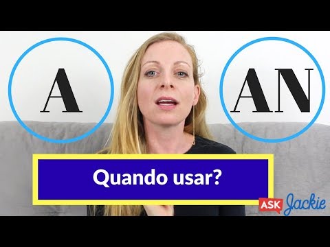 A ou AN? Quando usar?