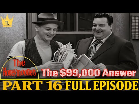 The Honeymooners 2025 | The $99,000 Answer | Comedy, Family, Full Episode 18