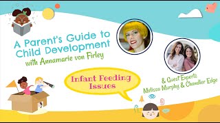 Feeding Tips you Need -Guests: Melissa Murphy & Chandler Edge - A Parents Guide to Child Development